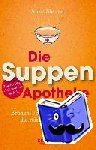 Simons, Anne - Die Suppen-Apotheke
