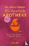 Verma, Vinod - Die Ayurveda-Apotheke