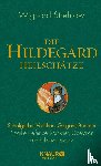 Strehlow, Wighard - Die Hildegard-Heilschätze