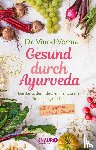 Verma, Vinod - Gesund durch Ayurveda