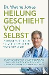Jonas, Wayne - Heilung geschieht von selbst