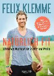 Klemme, Felix - Natürlich fit