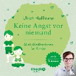 Hoffmann, Ulrich - Keine Angst vor niemand