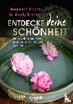 Chopra, Deepak, Snyder, Kimberly - Entdecke deine Schönheit