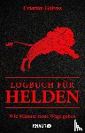 Gálvez, Cristián - Logbuch für Helden