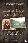 Tramitz, Christiane - Harte Tage, gute Jahre