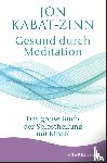 Kabat-Zinn, Jon - Gesund durch Meditation