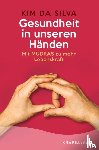Da Silva, Kim - Gesundheit in unseren Händen