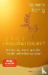 König, Verena - Bin ich traumatisiert?