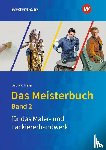 Bablick, Michael - Das Meisterbuch für das Maler- und Lackiererhandwerk