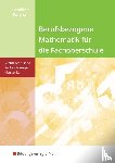 Schilling, Klaus, Patyna, Marion - Berufsbezogene Mathematik. Klasse 12. Schulbuch. Fachoberschule Niedersachsen