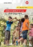 Thiesen, Peter - Arbeitsbuch Spiel für die Praxis in Kindergarten, Hort, Heim und Kindergruppe. Schulbuch