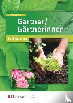 Deistler, Maren, Rohrhofer, Hubert - Gärtner/Gärtnerinnen. Fachrechnen: Schulbuch