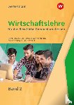 Decker, Sebastian, Eilts, Stefan, Howe, Michael, Meyer, Helge - Wirtschaftslehre 2. Schulbuch. Für das Berufliche Gymnasium. Hessen