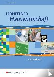 Krause, Marion, Rohrhofer, Hubert - Lernfelder Hauswirtschaft. Fachrechnen. Schulbuch