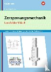 Lösch, Erwin, Frisch, Heinz, Büchele, Manfred, Renner, Erich - Zerspanungsmechanik Lernsituationen, Technologie, Technische Mathematik. Lernfelder 5-8