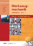 Hengesbach, Klaus, Hille, Peter, Lehberger, Jürgen, Müser, Detlef - Werkzeugmechanik. Lernfelder 1-14: Grund- und Fachwissen