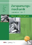 Hengesbach, Klaus, Hille, Peter, Lehberger, Jürgen, Müser, Detlef - Zerspanungsmechanik Lernfelder 1 - 13. Schulbuch