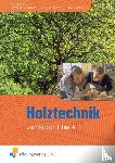Kolbinger, Anton, Kreß, Gerd, Lenz, Peter, Schmaus, Jürgen - Holztechnik - Lernfeld 1 bis 4. Lehr- und Fachbuch