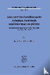 Schnelling, Jonas Michael - Auskunft im Familienrecht zwischen Anspruch und Informationspflicht.