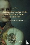 Dutta, Anatol - Das Familienvermögensrecht des Fürstlichen Hauses Liechtenstein
