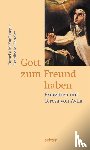 Knollmeyer, Cornelia M., Ketteler, Evaldine M. - Gott zum Freund haben