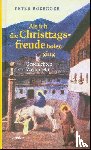 Rosegger, Peter - Als ich die Christtagsfreude holen ging