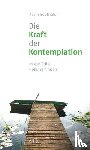 Seethaler, Karin - Die Kraft der Kontemplation