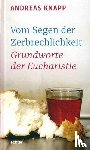 Knapp, Andreas - Vom Segen der Zerbrechlichkeit