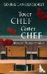 Langenhorst, Georg - Toter Chef - guter Chef