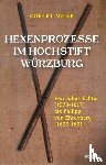 Meier, Robert - Hexenprozesse im Hochstift Würzburg