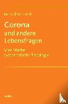 Koziel, Bernd Elmar - Corona und andere Lebensfragen