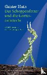 Huth, Günter - Der Schoppenfetzer und die Gottesanbeterin