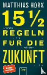 Horx, Matthias - 15 1/2 Regeln für die Zukunft