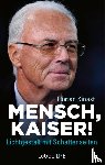 Kinast, Florian - Mensch, Kaiser!