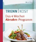Summ, Ursula - Trennkost - Das 4 Wochen Abnehm-Programm