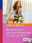 Wacker, Sabine - Basenfasten. Das Gesundheitserlebnis