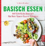 Wacker, Sabine - Basisch essen