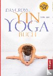 Clark, Bernie - Das große Yin-Yoga-Buch