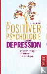 Akhtar, Miriam - Mit Positiver Psychologie aus der Depression