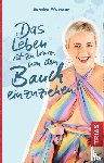 Wurster, Sandra - Das Leben ist zu kurz, um den Bauch einzuziehen