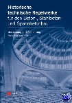 Fingerloos, F - Historische technische Regelwerke fur den Beton-, Stahlbeton- und Spannbetonbau - Bemessung und Ausführung