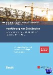 Schmidt, Herbert (Ratingen), Korth, Jorg-Dieter (Ratingen), Machura, Gregor (Hof), Podleschny, Ralf (Berlin) - Ausfuhrung von Stahlbauten