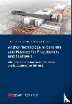Kuenzlen, Jurgen (University of Stuttgart, Scheller, Eckehard (Technical University of Applied Sciences Berlin (TFH), Becker, Rainer (TU Dortmund University, Kuhn, Thomas S. (Technical University of Kaiserslautern - Anchor Technology in Concrete and Masonry for Practitioners and Engineers