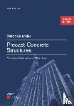 Steinle, Alfred, Bachmann, Hubert (Stuttgart), Tillmann, Mathias - Precast Concrete Structures, 2e (Package: Print + ePDF)
