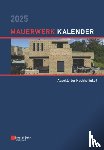  - Mauerwerk-Kalender 2025 - Schwerpunkte