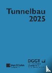  - Taschenbuch fur den Tunnelbau 2025