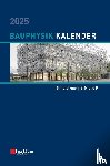  - Bauphysik-Kalender 2025