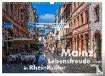 Wilczek, Dieter - Mainz - Lebensfreude in RheinKultur (Wandkalender 2025 DIN A3 quer), CALVENDO Monatskalender