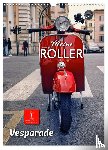 Roder, Peter - Meine Roller Vesparade (Wandkalender 2025 DIN A3 hoch), CALVENDO Monatskalender